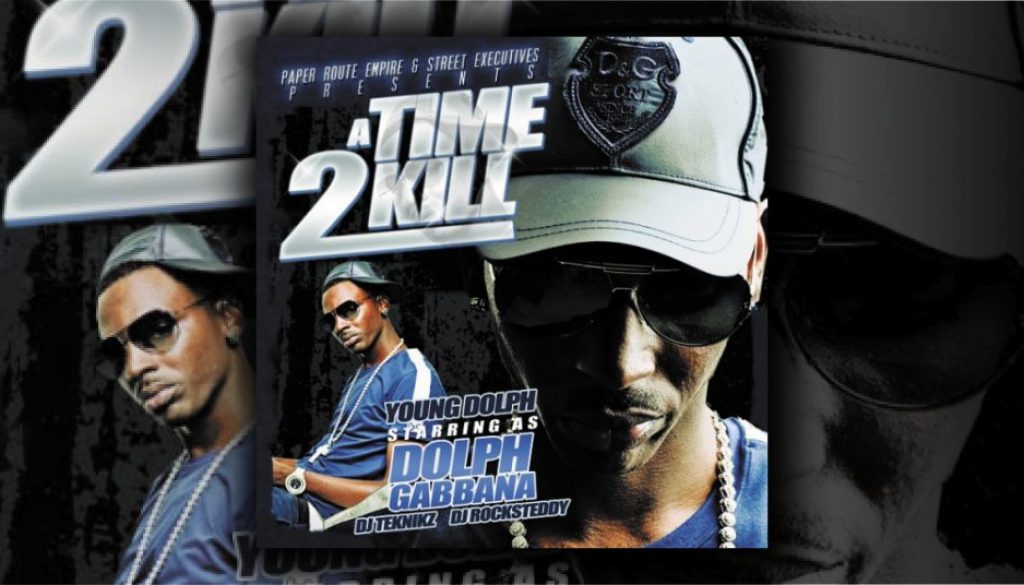 2012-4-8-Young Dolph-A Time 2 Kill