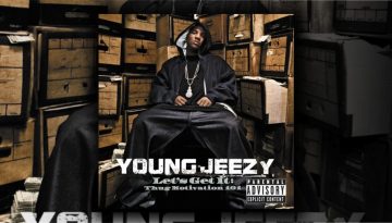 2005-7-26_Young_Jeezy-Lets-Get-It-Thug-Motivation-101