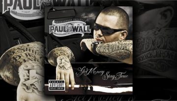 2007-4-3_Paul_Wall-Get-Money-Stay-True
