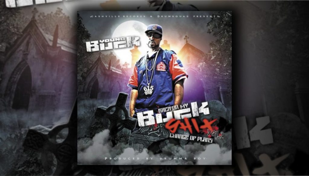 2010-10-30_Young-Buck_Back-on-my-buck-shit-vol-2-change-of-plans